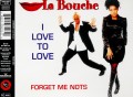 LA BOUCHE - I Love To Love